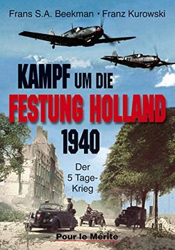 portada Kampf um die Festung Holland: Der 5-Tage-Krieg (en Alemán)
