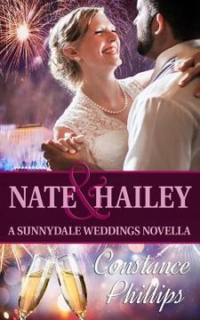 portada Nate and Hailey: A Sunnydale Weddings Novella (en Inglés)