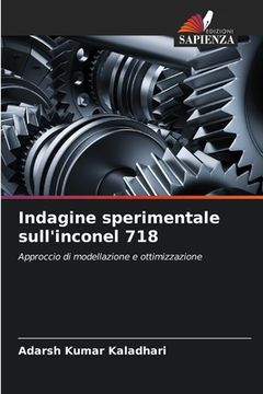 portada Indagine sperimentale sull'inconel 718 (in Italian)