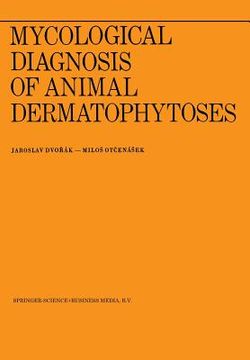 portada Mycological Diagnosis of Animal Dermatophytoses (en Inglés)