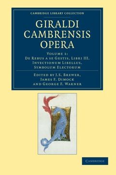 portada Giraldi Cambrensis Opera 8 Volume Set: Giraldi Cambrensis Opera - Volume 1 (Cambridge Library Collection - Rolls) (en Inglés)
