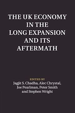 portada The uk Economy in the Long Expansion and its Aftermath (Macroeconomic Policy Making) (in English)