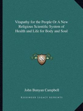 portada vitapathy for the people or a new religious scientific system of health and life for body and soul (en Inglés)