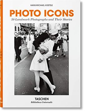 portada Photo Icons. 50 Landmark Photographs and Their Stories (Bibliotheca Universalis) (en Inglés)