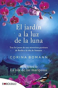 portada El Jardín a la luz de la Luna (Edición 2022): Por la Autora de la Isla de las Mariposas (in Spanish)