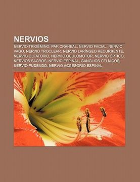 portada nervios: nervio trig mino, par craneal, nervio facial, nervio vago, nervio troclear, nervio lar ngeo recurrente, nervio olfator