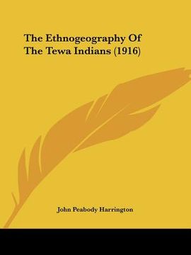 portada the ethnogeography of the tewa indians (1916)