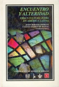 portada Encuentro y Alteridad: Vida y Cultura Judã­A en Amã©Rica Latina (Tierra Firme)