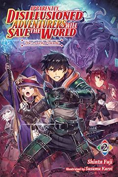 portada Apparently, Disillusioned Adventurers Will Save the World, Vol. 2 (Light Novel): The Lovely Paladin (Apparently, Disillusioned Adventurers Will Save the World (Light Novel), 2) (in English)