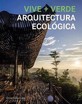 portada Vive + Verde Arquitectura Ecologica (in Spanish)
