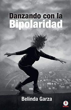 portada Danzando con la Bipolaridad (in Spanish)