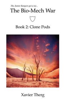 portada The Bio-Mech War, Book 2: Clone Pods (en Inglés)