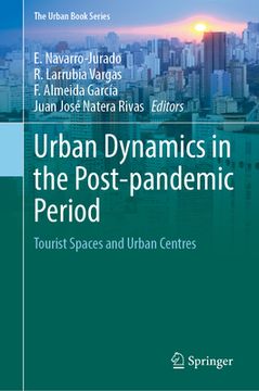 portada Urban Dynamics in the Post-Pandemic Period: Tourist Spaces and Urban Centres (in English)