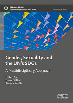 portada Gender, Sexuality and the Un's Sdgs: A Multidisciplinary Approach (en Inglés)