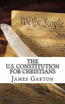 portada the u.s. constitution for christians (in English)