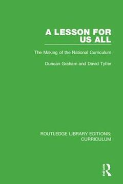 portada A Lesson for Us All: The Making of the National Curriculum