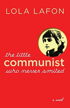 portada The Little Communist who Never Smiled (en Inglés)