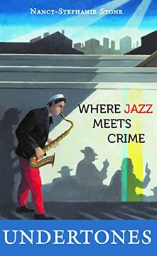 portada Undertones: Where Crime Meets Jazz (en Inglés)