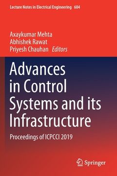 portada Advances in Control Systems and Its Infrastructure: Proceedings of Icpcci 2019 (in English)