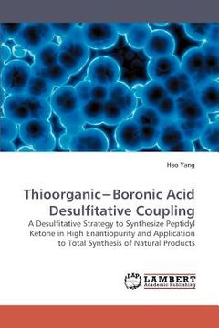 portada thioorganic boronic acid desulfitative coupling (en Inglés)