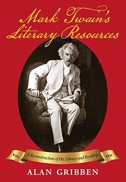 portada Mark Twain's Literary Resources: A Reconstruction of his Library and Reading (en Inglés)