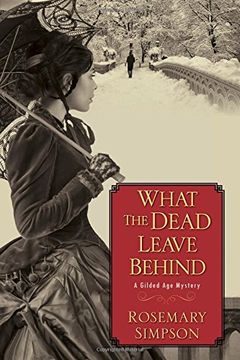 portada What the Dead Leave Behind (Gilded age Mystery) (en Inglés)