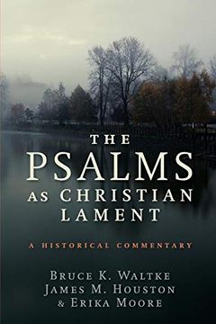 portada The Psalms as Christian Lament (in English)