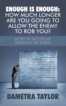 portada Enough is Enough: How Much Longer are you Going to Allow the Enemy to rob You? Secret to Success in Defeating the Enemy (en Inglés)