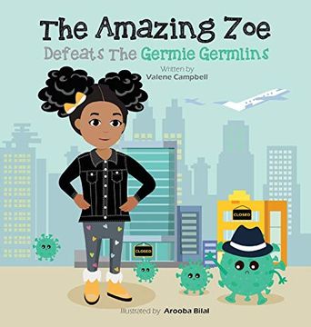 portada The Amazing Zoe: Defeats the Germie Germlins (1) (in English)