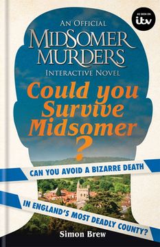 portada Could you Survive Midsomer? Can you Avoid a Bizarre Death in England'S Most Dangerous County? (in English)