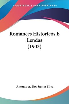 portada Romances Historicos E Lendas (1903)