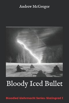 portada Bloody Iced Bullet (en Inglés)