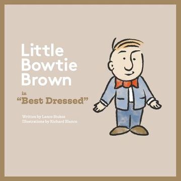 portada Bowtie Brown: Best Dressed (in English)