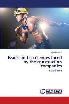 portada Issues and challenges faced by the construction companies (en Inglés)
