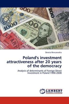 portada poland's investment attractiveness after 20 years of the democracy (in English)