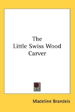 portada the little swiss wood carver (in English)