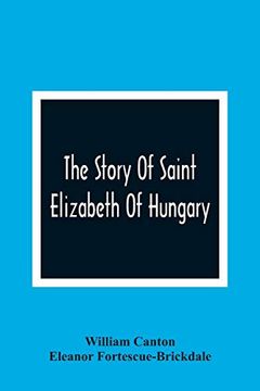 portada The Story of Saint Elizabeth of Hungary 