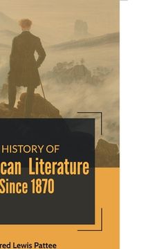 portada A History of American Literature Since 1870 (en Inglés)
