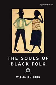 portada The Souls of Black Folk (Signature Classics) (en Inglés)