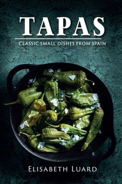 portada Tapas: Classic Small Dishes from Spain (in English)
