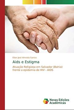portada Aids e Estigma: Atuação Religiosa em Salvador (Bahia) Frente a Epidemia de hiv - Aids