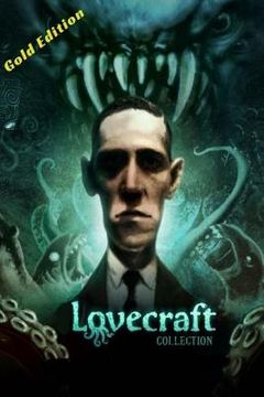 portada Gold Edition Lovecraft collection: The Call of Cthulhu, The Dunwich Horror and The Shadow out of Time (en Inglés)