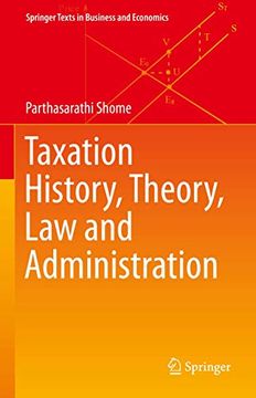 portada Taxation History, Theory, Law and Administration (in English)