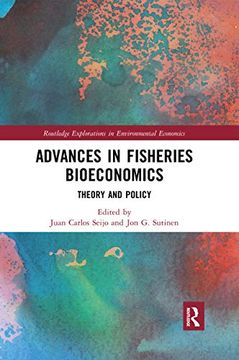 portada Advances in Fisheries Bioeconomics: Theory and Policy (Routledge Explorations in Environmental Economics) (en Inglés)