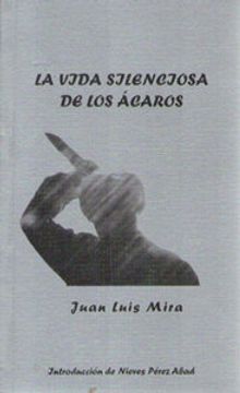 portada Vida silenciosa de los acaros (ANTOLOGIA TEATRAL ESPAÑOLA) (in Spanish)