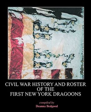 portada civil war history and roster of the first new york dragoons