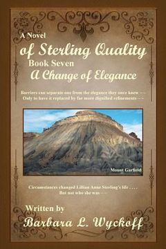 portada Of Sterling Quality: Book Seven: A Change of Elegance (en Inglés)