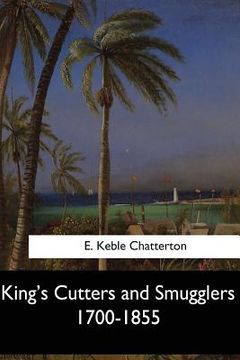 portada King's Cutters and Smugglers 1700-1855 (in English)