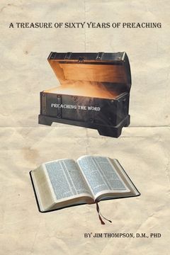 portada A Treasure of Sixty Years of Preaching (en Inglés)
