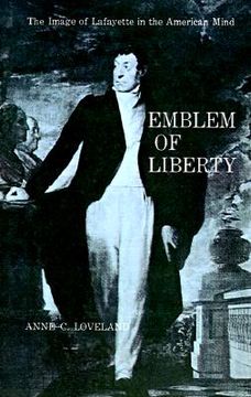 portada emblem of liberty: the image of lafayette in the american mind (en Inglés)